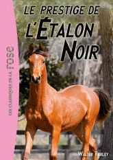 L'Etalon Noir Tome 8
Le prestige de l'étalon noir