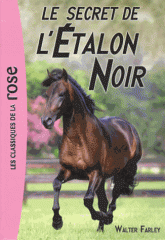 L'Etalon Noir Tome 9
Le secret de l'Etalon Noir