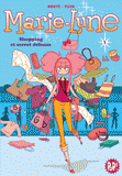 Marie-Lune Tome 1
Shopping et secret défense