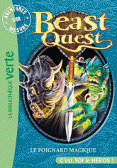 Beast Quest Tome 22
Le poignard magique