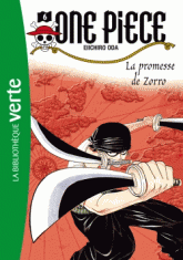 One Piece Tome 6
La promesse de Zorro