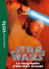 Star Wars Tome 3
La biographie d'Obi-Wan Kenobi