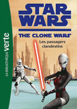 Star Wars The Clone Wars Tome 13
Les passagers clandestins