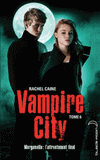 Vampire City Tome 6
Morganville : l'affrontement final