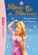 Bijoux de princesses Tome 4
Les diamants de Raiponce