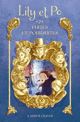 Lily et Po Tome 2
Fuites et poursuites