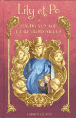 Lily et Po Tome 3
Fin du voyage et retrouvailles