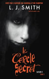 Le Cercle secret Saison 2, Tome 2