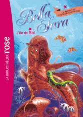 Bella Sara Tome 10
L'ile de Miki