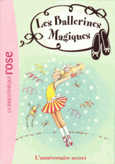 Les ballerines magiques Tome 22
L'anniversaire secret