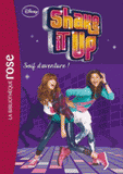 Shake it up Tome 3
Soif d'aventure !