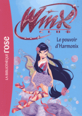 Winx Club Tome 48
Le pouvoir d'Harmonix