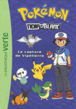 Pokémon noir et blanc Tome 4
La capture de Vipelierre