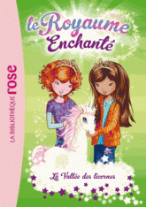 Le royaume enchanté Tome 2
La vallée des licornes