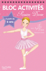 Passion danse. A partir de 6 ans