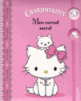 Charmmykitty. Mon carnet secret