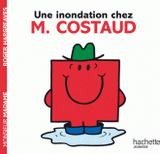 Une inondation chez M. Costaud