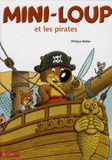 Mini-Loup et les pirates
