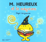 Monsieur Heureux et le magicien