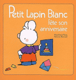 Petit Lapin Blanc fête son anniversaire