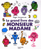 Le grand livre des monsieur madame