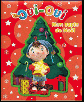 Oui-Oui 
Mon sapin de Noël
