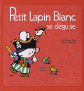 Petit Lapin Blanc se déguise
