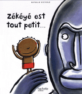 Zékéyé est tout petit