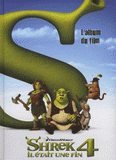 Shrek 4 Il était une fin. L'album du film