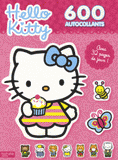 Hello kitty, 600 stickers. Avec 32 pages de jeux !