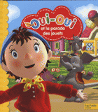 Oui-oui et la parade des jouets