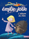 Emilie Jolie. L'album du film