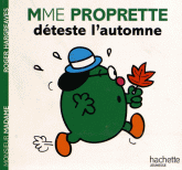 Mme Proprette déteste l'automne