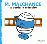 M. Malchance a perdu la mémoire
