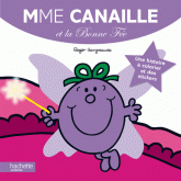 Mme Canaille et la bonne fée