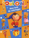 Mon livre de coloriages Oui-Oui