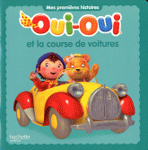 Oui-Oui et la course de voitures