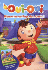 Oui-Oui. Bienvenue au Pays des Jouets !
