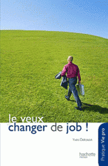 Je veux changer de job !