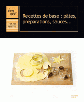 Recettes de base : pâtes, préparations, sauces ...