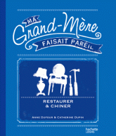 Restaurer et chiner
