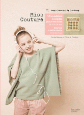 Miss couture. 18 modèles à coudre