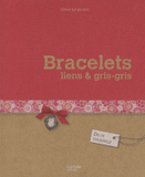 Bracelets, liens et gris-gris