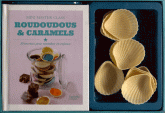 Roudoudous et caramels