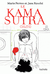 Le Kama Sutra. Cul(te)