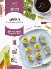 Apéros & mini-bouchées. 50 recettes pas à pas