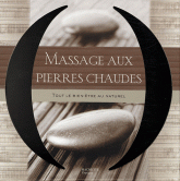 Massage aux pierres chaudes. Tout le bien-être au naturel