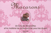 Mini-coffret macarons. Avec un tapis de cuisson, une poche à douille et deux douilles pâtissières