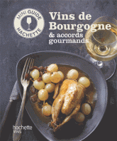 Vins de Bourgogne & accords gourmands