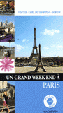 Un Grand Week-end à Paris
édition revue et augmentée